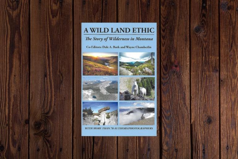Montana Wild Land Ethic