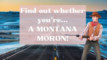 Montana Moron