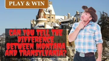 QUIZ: Can You Tell The Difference Between Montana and Transylvania? (Play and win)