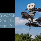 Montana Movie Quiz