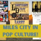 Miles City in Pop Culture